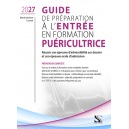 Guide de pr&eacute;paration &agrave; l'entr&eacute;e en formation pu&eacute;ricultrice 2027
