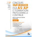 Concours infirmier pour AS-AP et formation professionnelle continue 2027 