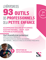 Le repertoire des 93 outils des professionnels de la petite enfance